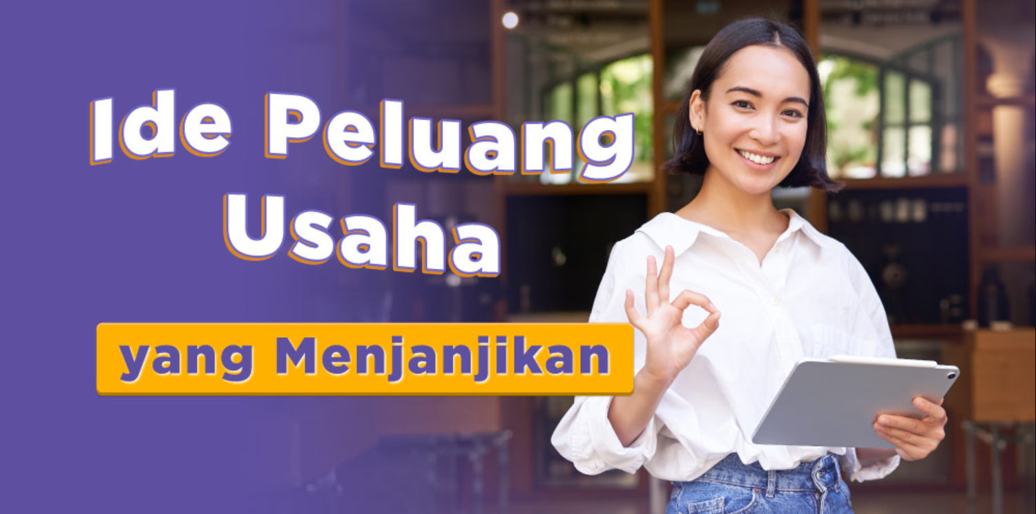 Peluang Bisnis di Indonesia: Potensi dan Hambatan